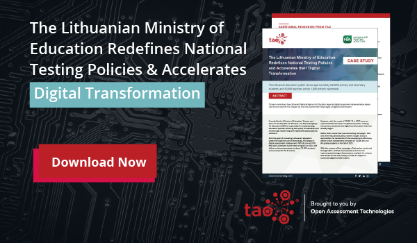 download the case study The Lithuanian Ministry of Education Redefines National Testing Policies and Accelerates their Digital Transformation